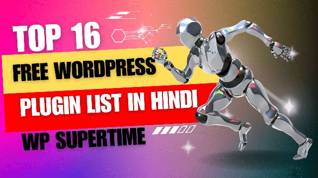 Top-16-Free-WordPress-Plugins-List-in-hindiwp-supertime.png