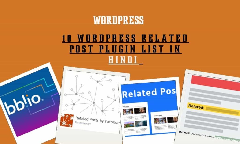 Best 10 WordPress-related post-Plugin Review and Pros and Cons in Hindi (1)