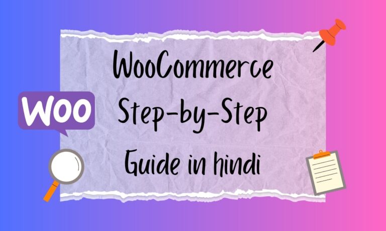 WooCommerce Step by step guide in Hindi 2024